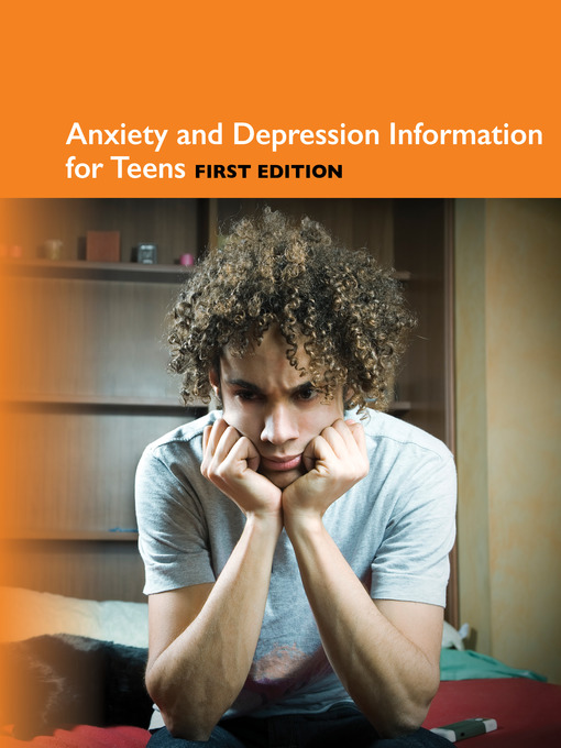 Title details for Anxiety and Depression Information for Teens by Kevin Hayes - Available